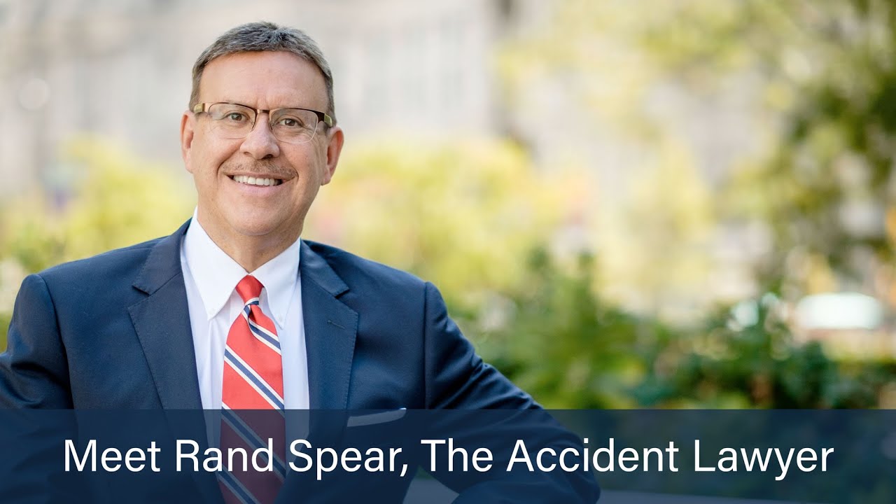 RAND SPEAR: THE ACCIDENT LAWYER 